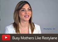  why busy mother like restylane video thumbnail
